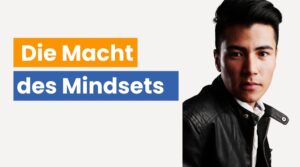 Read more about the article Die Macht des Mindsets